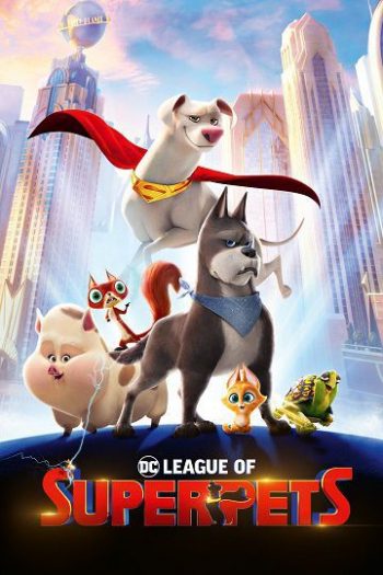 دانلود انیمیشن DC League of Super-Pets 2022 دانلود انیمیشن DC League of Super-Pets 2022