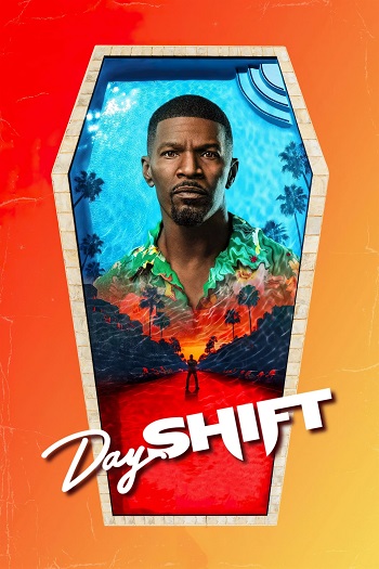 دانلود فیلم Day Shift 2022 دانلود فیلم Day Shift 2022