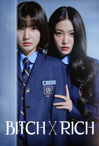 دانلود سریال Bitch X Rich دانلود سریال Bitch X Rich